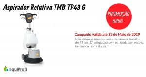 PROMOÇÃO Lavadora Rotativa TMB TP43 G - EQUIPROFI