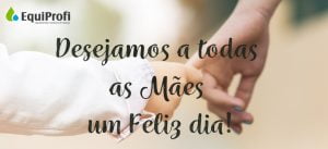 Feliz dia da Mãe - EQUIPROFI