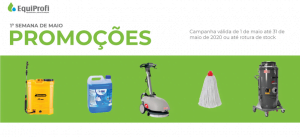 PROMOÇÕES 1ª Semana Maio - EQUIPROFI