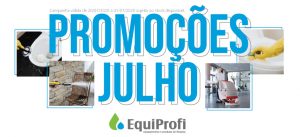 PROMOÇÕES Julho - Equiprofi