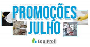 PROMOÇÕES Julho e Agosto - Equiprofi
