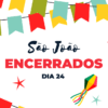 Encerrados Dia 24 - São João - Equiprofi