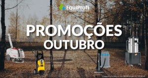 Promoções Outubro 2023 - Equiprofi